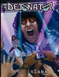 Detonator (BRA) : Live InSana (Video)